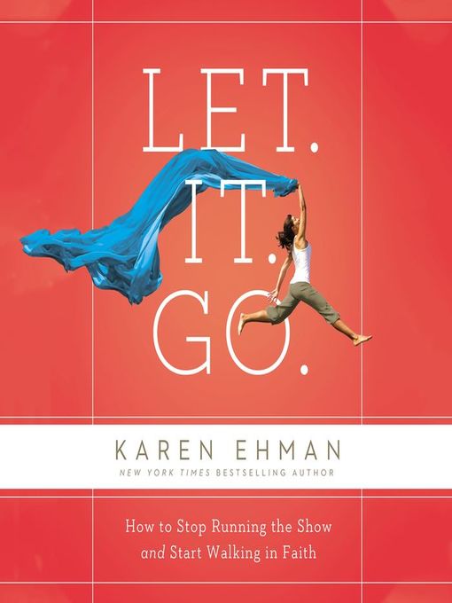 Title details for Let It Go by Karen Ehman - Available